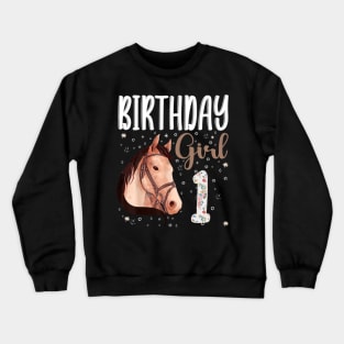 Horse Animal Lovers 1st Birthday Girl Crewneck Sweatshirt